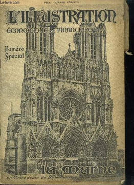 L'orientation économique et financière numéro spécial - La Marne, Reims pendant la guerre par S.E. le cardinal Luçon, La reconstruction de Reims par ...