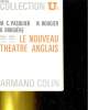 Le nouveau théâtre anglais. PASQUIER M.C., ROUGIER N., BRUGIERE B.