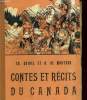 Contes et récits du Canada. QUINEL Ch., MONTGON A., De