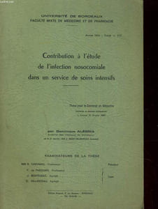 Contribution à l'étude de l'infection nosocomiale dans un service de soins intensifs