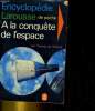 A la conquête de l'espace - Encyclopédie Larousse de poche. GALIANA Thomas, De