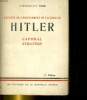 Hitler, Caporal stratège. L'auteur de l'écroulement de l'Allemagne.. SORB Commandant