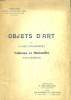 Catalogue d'objets d'art et d'ameublement - Porcelaines, objets de vitrine, tableaux, tapisseries.... Hôtel Drouot