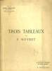 Trois tableaux par F. Roybet. Galerie Georges Petit