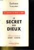 Le secret des Dieux - Les financiers qui mènent le Monde. Lectures Françaises - Numéro Spécial