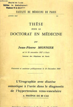 L'urographie avec diurèse osmotique à l'urée dans le diagnostic de l'hypertension reno-vasculaire. MONNIER Jean-pierre
