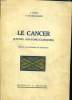Le cancer (Etudes anatomo-cliniques). STOIA I -STANCIULESCO P