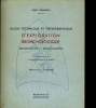 Guide technique et topographique d'exploration bronchologique (Bronchoscopie et bronchographie). IOANNOU Jean