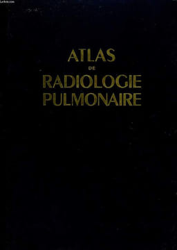 Atlas de radiologie pulmonaire. ANGAMMARE R
