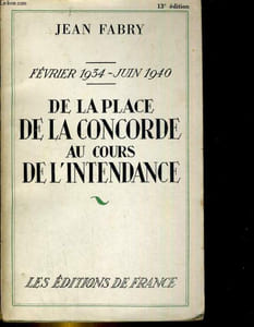 Février 1934- Juin 1940. DeLa place de la concorde au cours de l'intendance