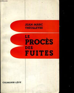 Le procès des fuites.