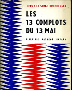 Les 13 complots du 13 Mai ou La délivrance de Gulliver