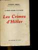 Les crimes d'Hitler. IMBERT Georges