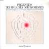 Prevention des maladies coronariennes. recommandations de la societe europeenne d'atherosclerose.. Collectif