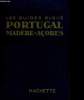 Les guides bleus: Protugal madère-açores. Collectif