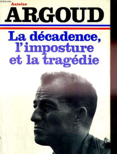 La décadence, l'imposture et la tragédie