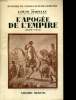 L'apogée de l'empire 1809- 1810. MADELIN Louis