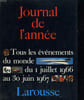 Journal de l'ann&eacute;e. 1 juillet 1966 / 30 juin 1967. Collectif