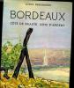 Bordeaux côte de beauté, côte d'argent. DESGRAVES Louis