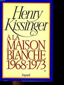 A la maison blanche 1968-1973
