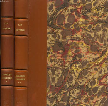 Enfances chinoises. en 2 tomes. YUTANG Lin