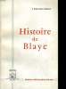 Histoire de Blaye. BIROLLEAU-Brissac