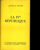 La IVe république. FAUVET Jacques