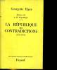 La république des contradictions 1951-1954. ELGEY Georgette