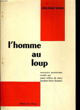 L'homme au loup. FORISSIER Alain-Roland