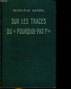 "Sur les traces du "" pourquoi-pas?"""