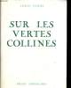 Sur les vertes collines. VADOT Louis