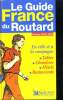 Le guide France du Routard. COLLECTIF