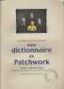MON DICTIONNAIRE DE PATCHWORK. FRIDAY Nicole et Marie