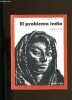 EL PROBLEMA INDIO.. JOSETTE LOMNE.