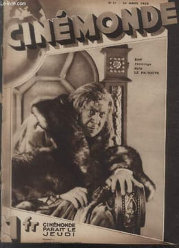 CINEMONDE - 1e ANNEE - N° 21 - 14 mars 1929. Pierre Blanchar - Le Patriote - Les femmes et le comique - Paris Girls - etc.. COLLECTIF