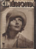 CINEMONDE - 3e ANNEE - N&deg; 106 - 30 octobre 1930. Ren&eacute;e Devillers de la Douceur d'aimer - O&ugrave; en est le film russe - L'iceberg vengeur - etc.. COLLECTIF