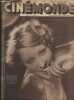 CINEMONDE -4e ANNEE - N&deg; 151 - 10 septembre 1931. Fran&ccedil;oise Rosay nous parle des laborieuses vacances de Jacques Feyder - Marius ou l'invitation au ...