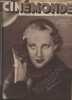 "CINEMONDE - 5e ANNEE - N&deg; 170 - 21 janvier 1932. La vamp - Vous reverrez bient&ocirc;t Simone Cerdan dans ""Grain de beaut&eacute;"" - Greta Garbo - Nicole et sa ...