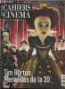 CAHIERS DU CINEMA N° 655 Avril 2010 - Tim Burton : Merveilles de la 3D. COLLECTIF
