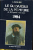 LE GUIDARGUS DE LA PEINTURE DU XIXe SIECLE A NOS JOURS 1984. G. SCHURR