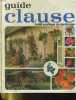 GUIDE CLAUSE 24E EDITION - TRAITE PRATIQUE DU JARDINAGE. L. CLAUSE