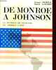 DE MONROE A JOHNSON. LA POLITIQUE DES ETATS-UNIS EN AMERIQUE LATINE. GEORGES FOURNIAL / ROLAND LABARRE
