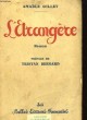 L'ETRANGERE. ROMAN. AMABLE GILLET