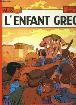 ALIX. L'ENFANT GREC. JACQUES MARTIN