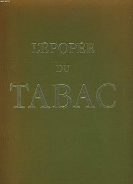 L'EPOPEE DU TABAC. ANATOLE JAKOVSKY