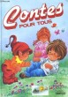 CONTES POUR TOUS. COLLECTIF