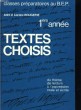 TEXTES CHOISIS 1re ANNEE. DU THEME DE LECTURE A L'EXPRESSION ORALE ET ECRITE.. A. ET L. ROUGERIE