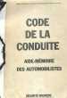 CODE DE LA CONDUITE. AIDE-MEMOIRE DE AUTOMOBILISTES. SECURITE ROUTIERE. COLLECTIF