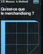 QU'EST CE QUE LE MERCHANDISING?. J.E. MASSON / A. WELLHOFF