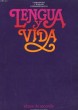 LENGUA Y VIDA. CLASSE DE SECONDE. COLLECTIF